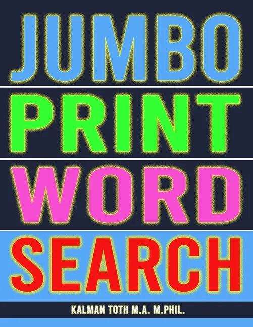 Jumbo Print Word Search: 111 Large Print Word Search Puzzles - Paperback
