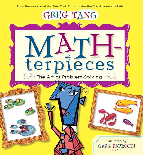 Math-Terpieces: The Art of Problem-Solving - Hardcover