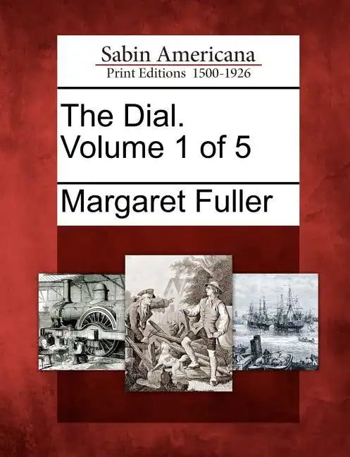 The Dial. Volume 1 of 5 - Paperback