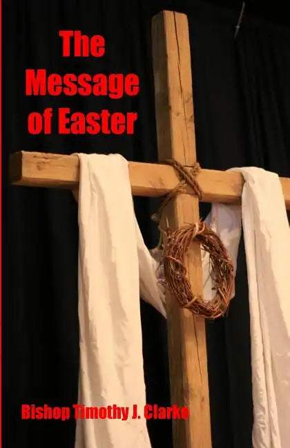 The Message of Easter - Paperback