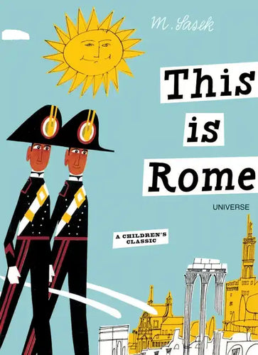 This Is Rome: A Children's Classic - Hardcover