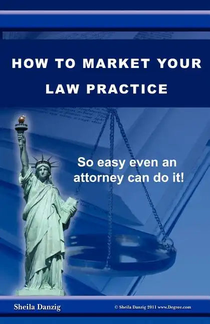 How to Market Your Law Practice - Paperback