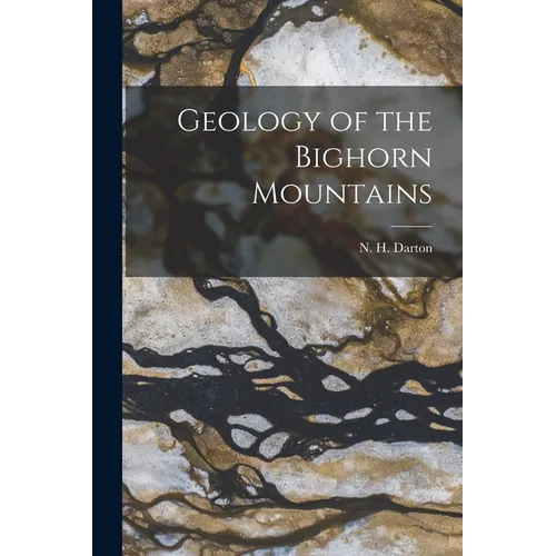Geology of the Bighorn Mountains - Paperback
