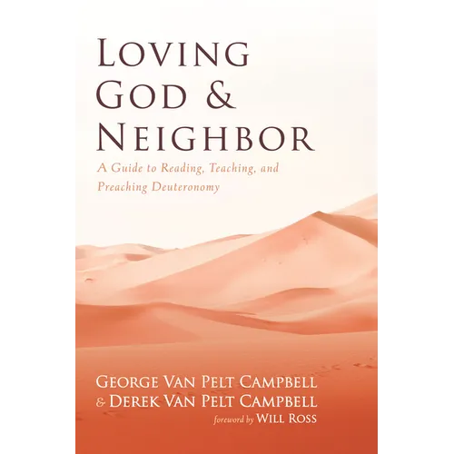 Loving God and Neighbor - Paperback