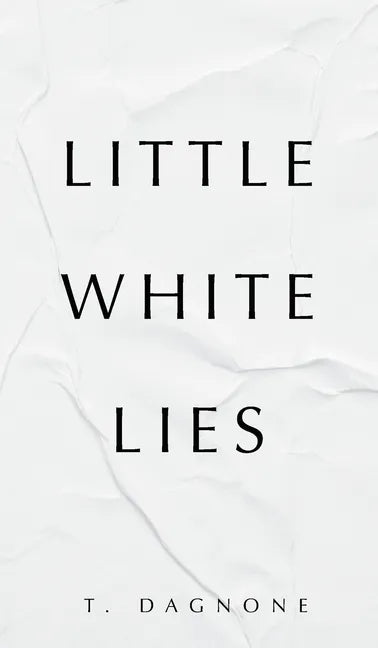 Little White Lies - Hardcover