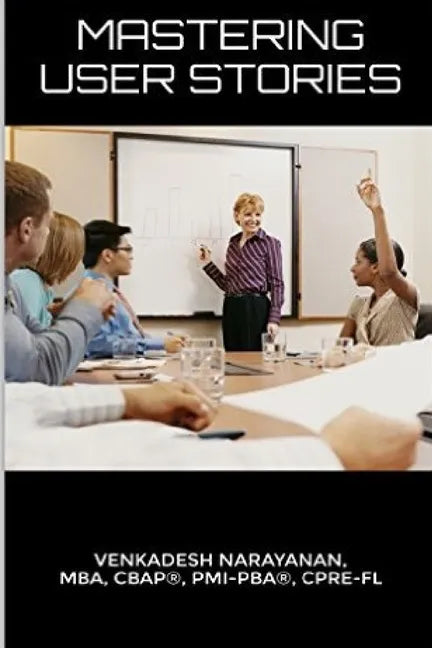 Mastering User Stories - Paperback