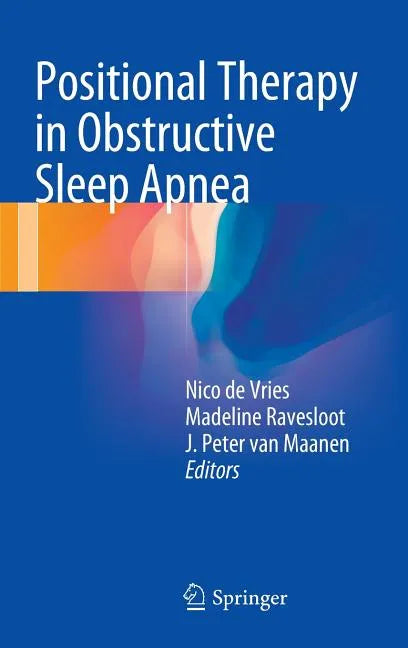 Positional Therapy in Obstructive Sleep Apnea - Hardcover