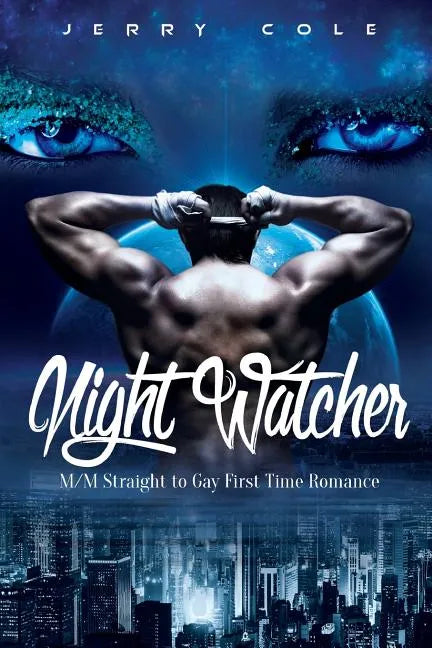 Night Watcher: M/M Straight to Gay First Time Romance - Paperback