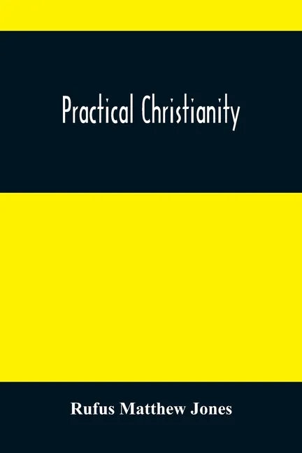 Practical Christianity - Paperback