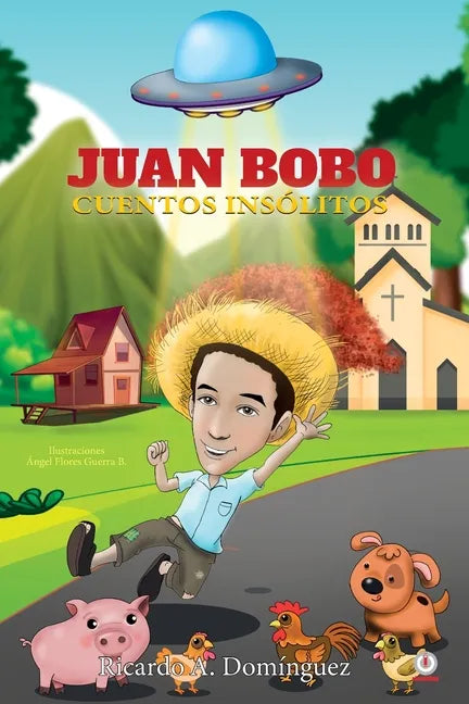 Juan Bobo: Cuentos Insólitos - Paperback
