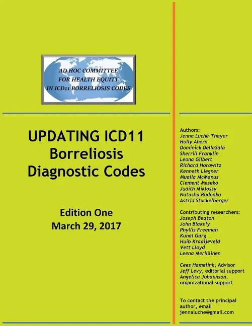 UPDATING ICD11 Borreliosis Diagnostic Codes: Edition One March 29, 2017 - Paperback