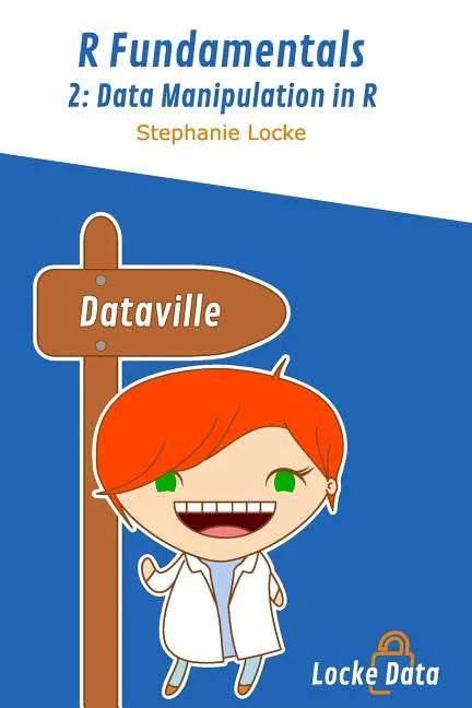 Data Manipulation in R: Black and White edition - Paperback