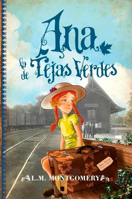 Ana, La de Tejas Verdes - Paperback