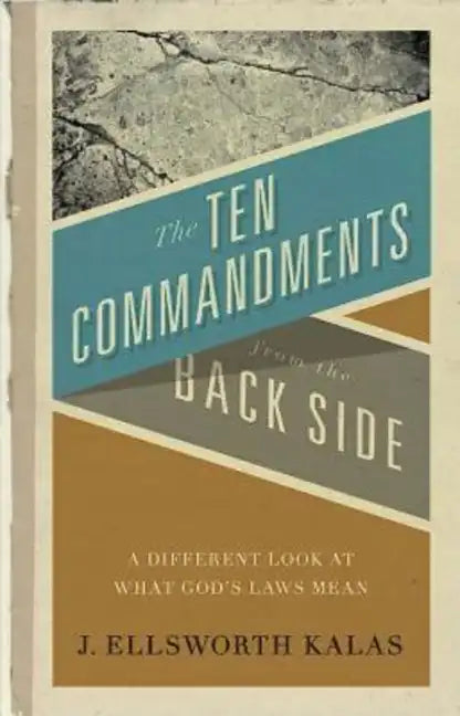 The Ten Commandments from the Back Side: Bible Stories with a Twist - Paperback