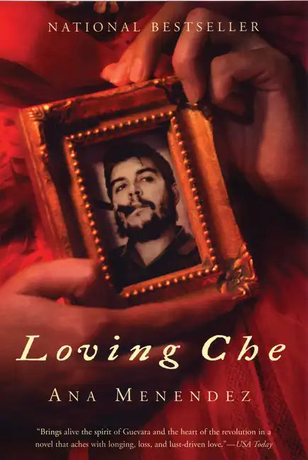 Loving Che - Paperback