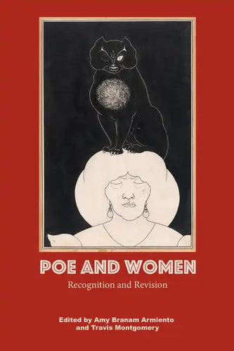 Poe and Women: Recognition and Revision - Hardcover