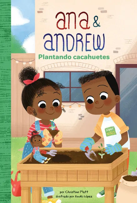 Plantando Cacahuetes (Planting Peanuts) - Library Binding