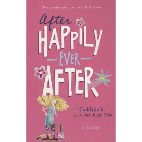 Goldilocks and the Just Right Club - Paperback