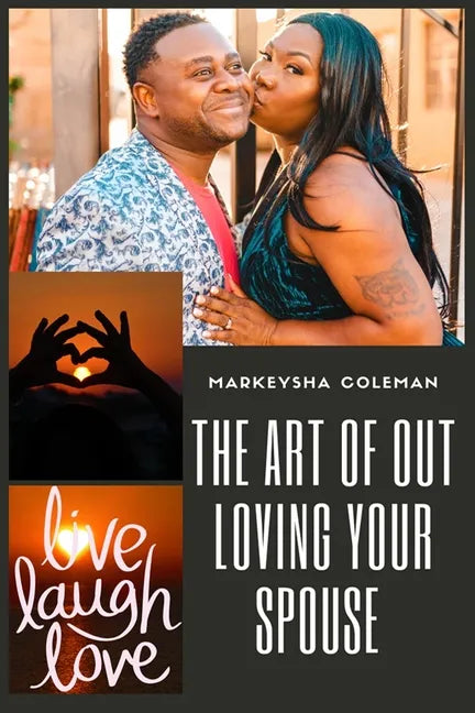 The Art of Out Loving Your Spouse - Paperback