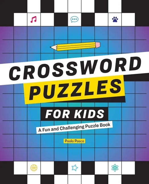 Crossword Puzzles for Kids: A Fun and Challenging Puzzle Book - Paperback