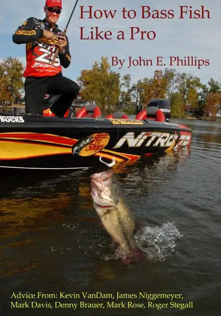 How to Bass Fish Like a Pro - Paperback
