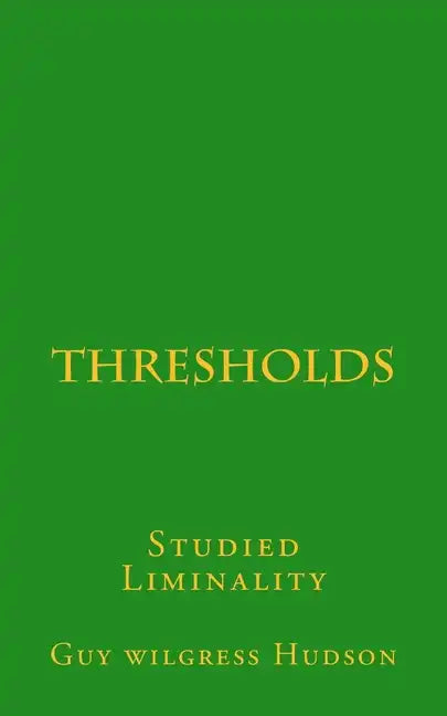 Thresholds: Studied Liminality - Paperback
