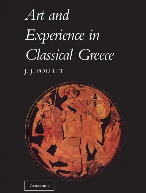 Art & Experience Classical Greece - Paperback