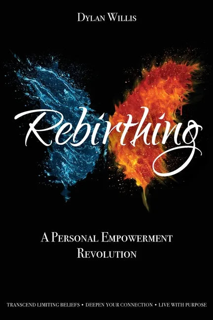 Rebirthing: A Personal Empowerment Revolution - Paperback