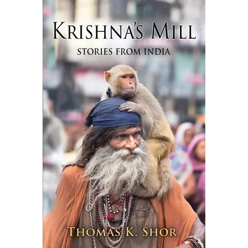 Krishna's Mill: Stories from India - Paperback