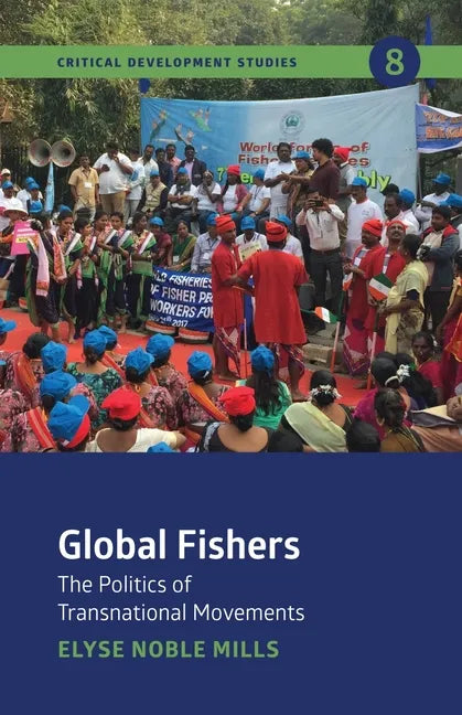 Global Fishers: The Politics of Transnational Movements - Paperback