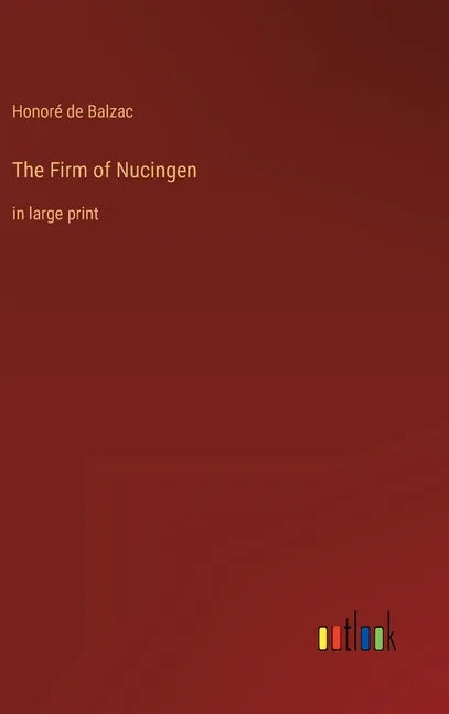 The Firm of Nucingen: in large print - Hardcover
