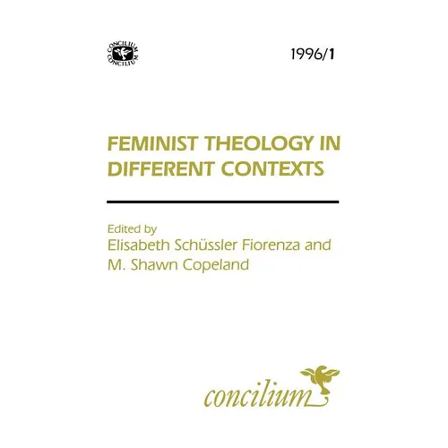 Concilium 1996/1: Feminist Theology in Different Contexts - Paperback