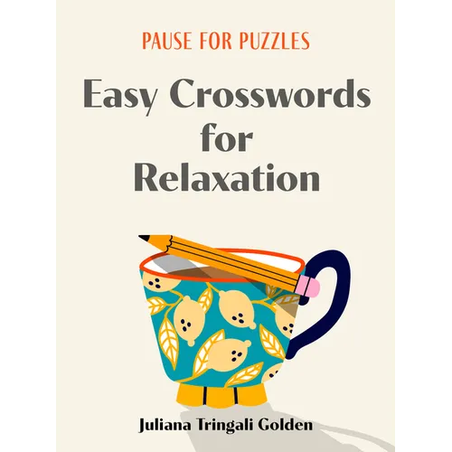 Pause for Puzzles: Easy Crosswords for Relaxation - Paperback