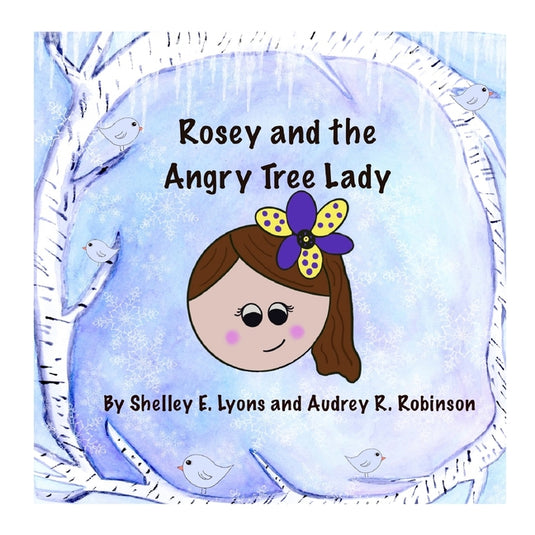 Rosey and the Angry Tree Lady - Paperback