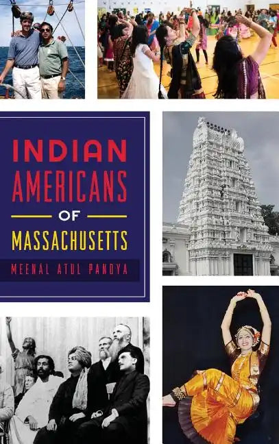 Indian Americans of Massachusetts - Hardcover