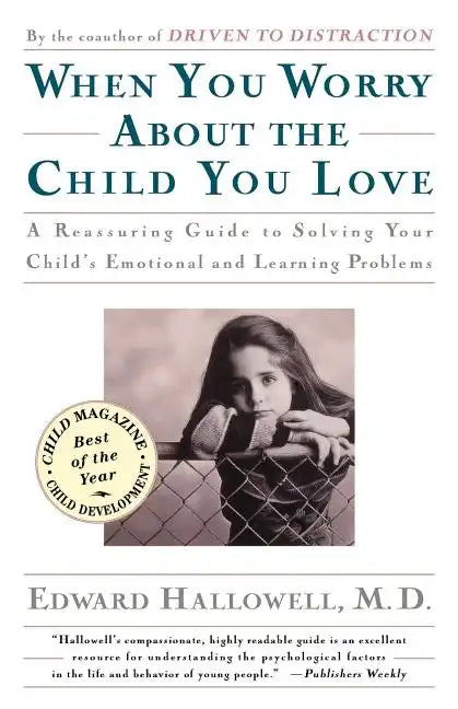 When You Worry about the Child You Love - Paperback