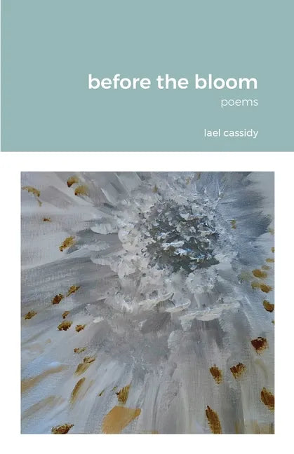 before the bloom - Paperback