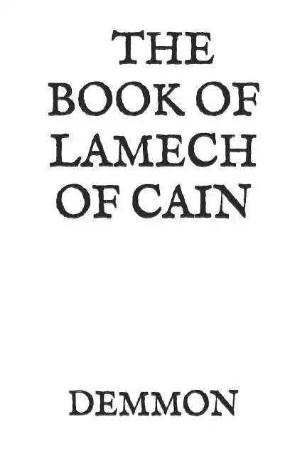 The Book of Lamech of Cain: And Leviathan - Paperback