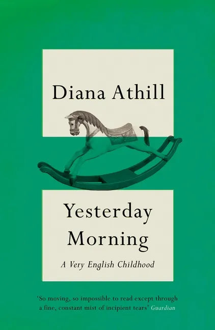 Yesterday Morning: A Very English Childhood - Paperback