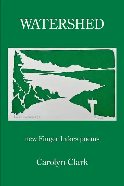 Watershed: new Finger Lakes poems - Paperback