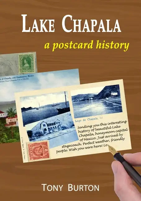 Lake Chapala: A postcard history - Paperback