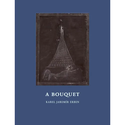 A Bouquet: Of Czech Folktales - Hardcover