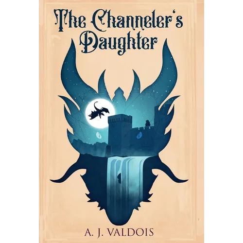 The Channeler's Daughter - Hardcover