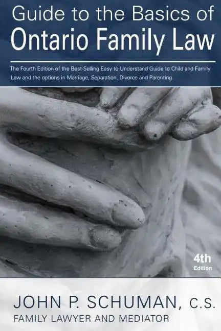 Guide to the Basics of Ontario Family Law, 4th Edition - Paperback