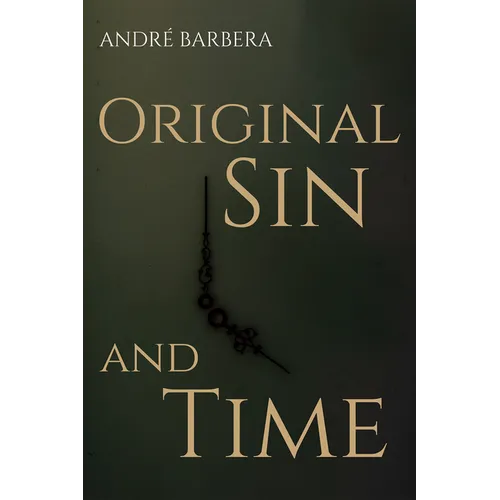 Original Sin and Time - Hardcover