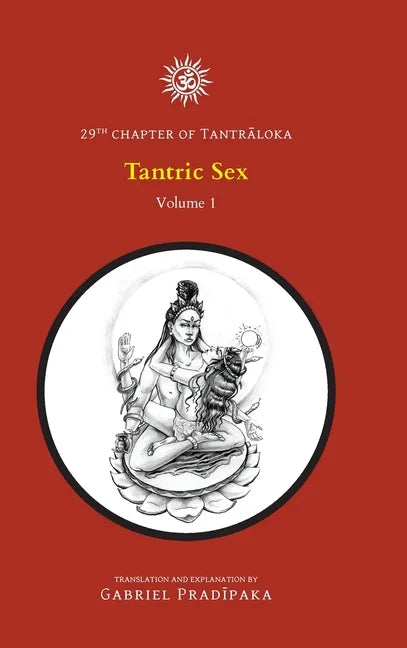 Tantric Sex - Volume 1 - Hardcover