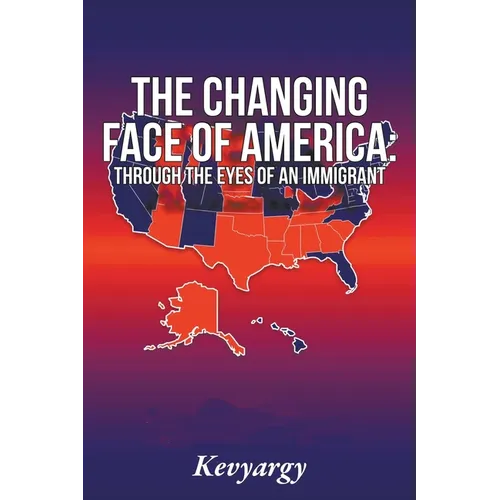 The Changing Face Of America - Paperback