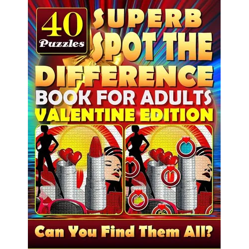 Superb Spot the Difference Book for Adults: Valentine Edition - Paperback