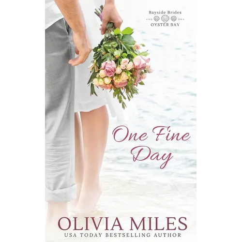 One Fine Day: an Oyster Bay novel - Paperback