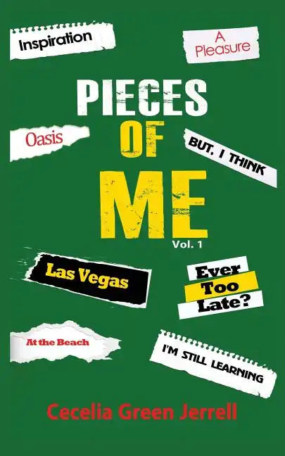 Pieces of Me: Volume I - Paperback